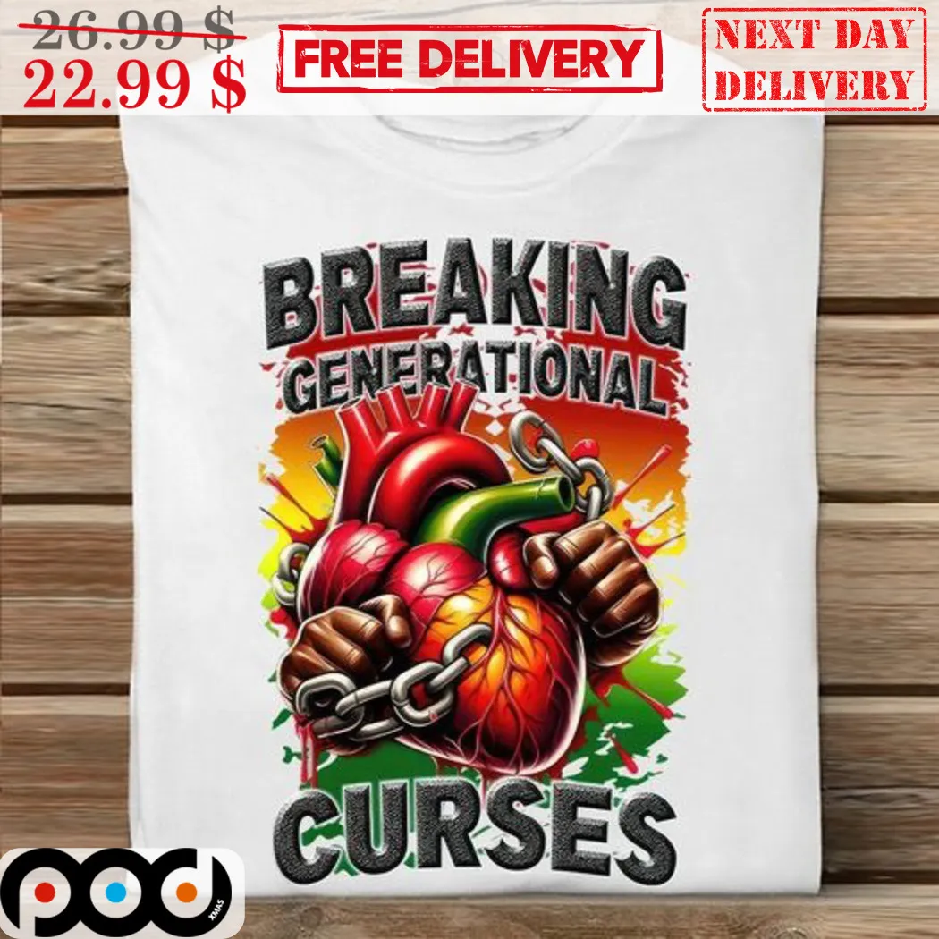 Breaking Generational Curses Shirt