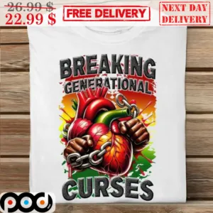 Breaking Generational Curses Shirt