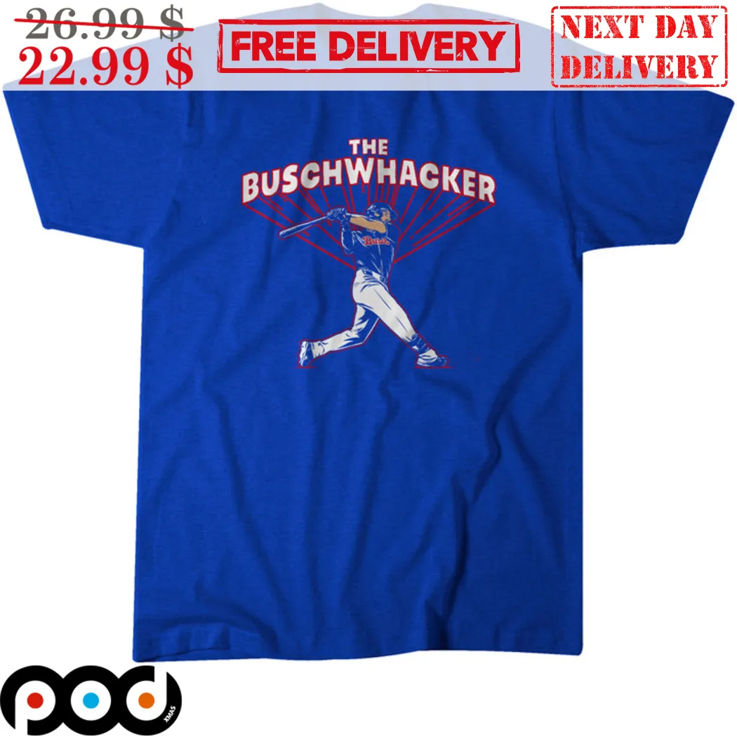 Michael Busch The Bushwhacker Chicago Cubs MLB Shirt