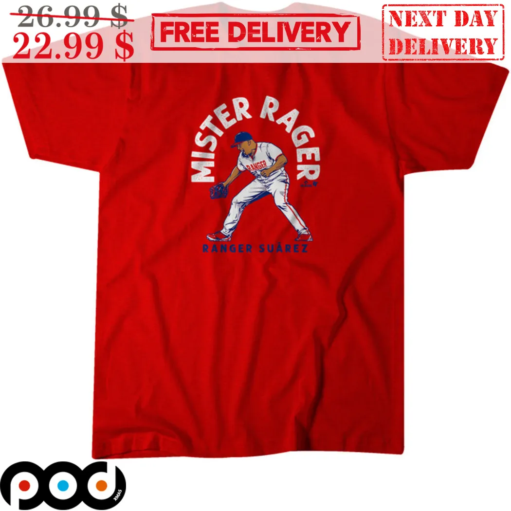 Ranger Suarez Mister Rager Philadelphia Phillies of Major League Shirt