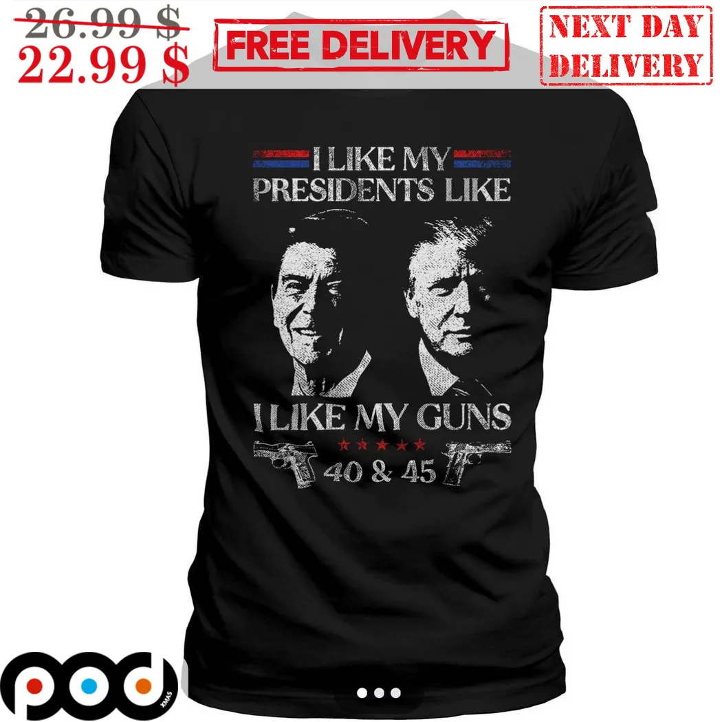 Ronald Reagan Donald Trump I Like My Presidents Like I Like My Guns Vintage Shirt