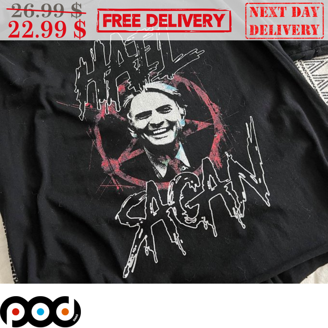 Carl Sagan Hail Sagan Band Shirt Carl Sagan Hail Sagan Band Shirt