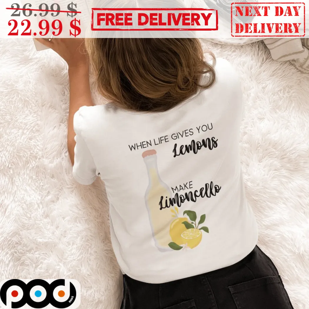 Cocktail When Life Gives You Lemons Make Limoncello Shirt