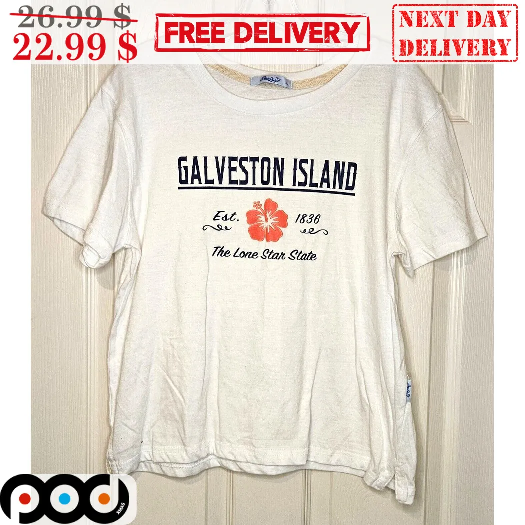 Hibiscus Galveston Island Est 1836 The Lone Star State Shirt