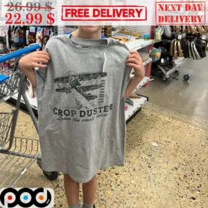 Crop Duster Leave The Smell Behind Shirt