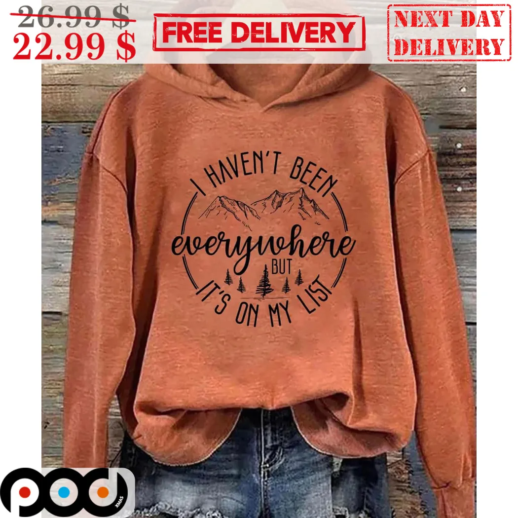 I Haven't Been Everywhere But It's On My List Vintage Shirt