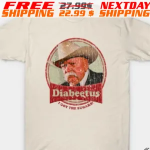 Diabeetus I Got The Sugars Shirt