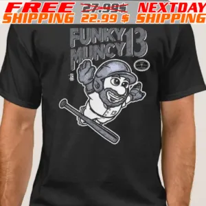 Funky Mario Muncy 13 Max Muncy Shirt