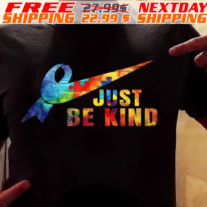 Autism Just Be Kind Shirt
