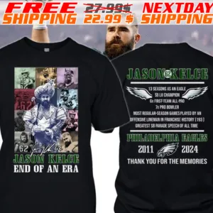 Jason Kelce End Of An Era 2011 2024 Thank You For The Memories Shirt
