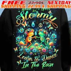 Frog When Life Gets Stormy Learn To Dance In the Rain Shirt