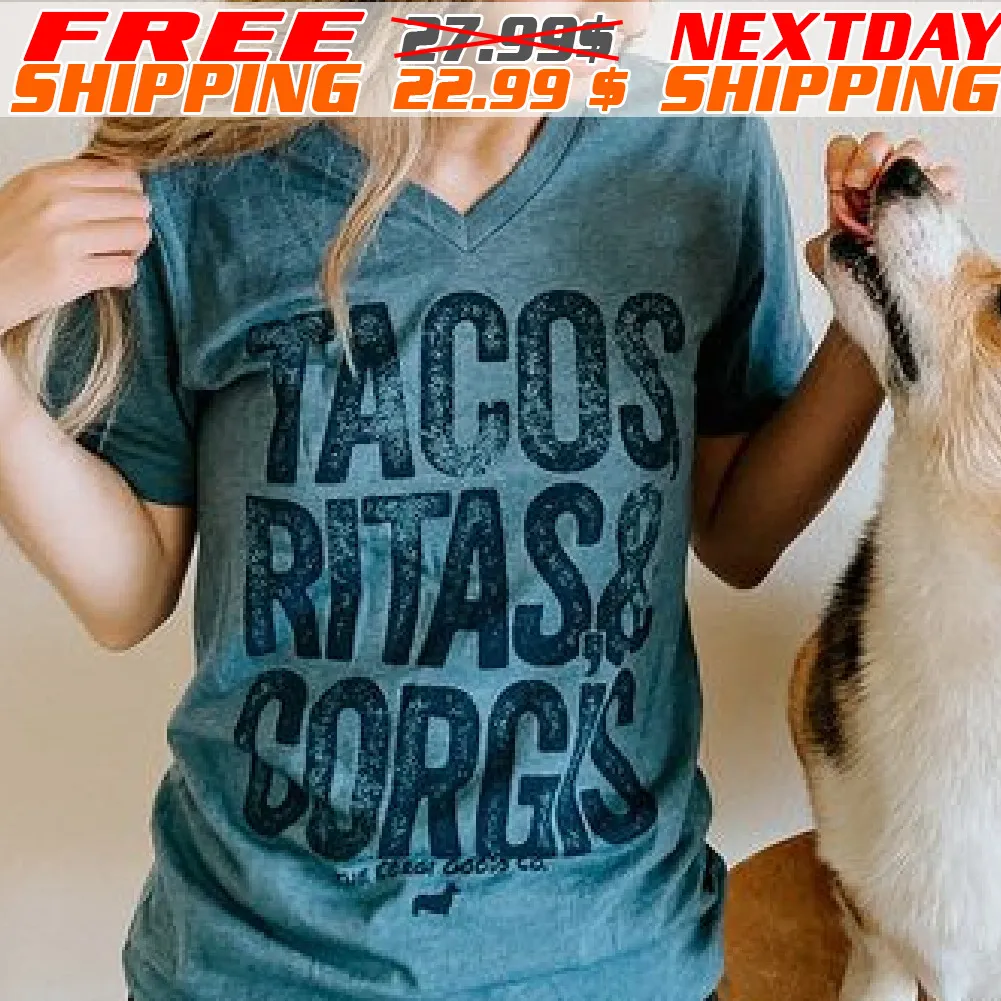 Tacos Ritas And Corgis Shirt