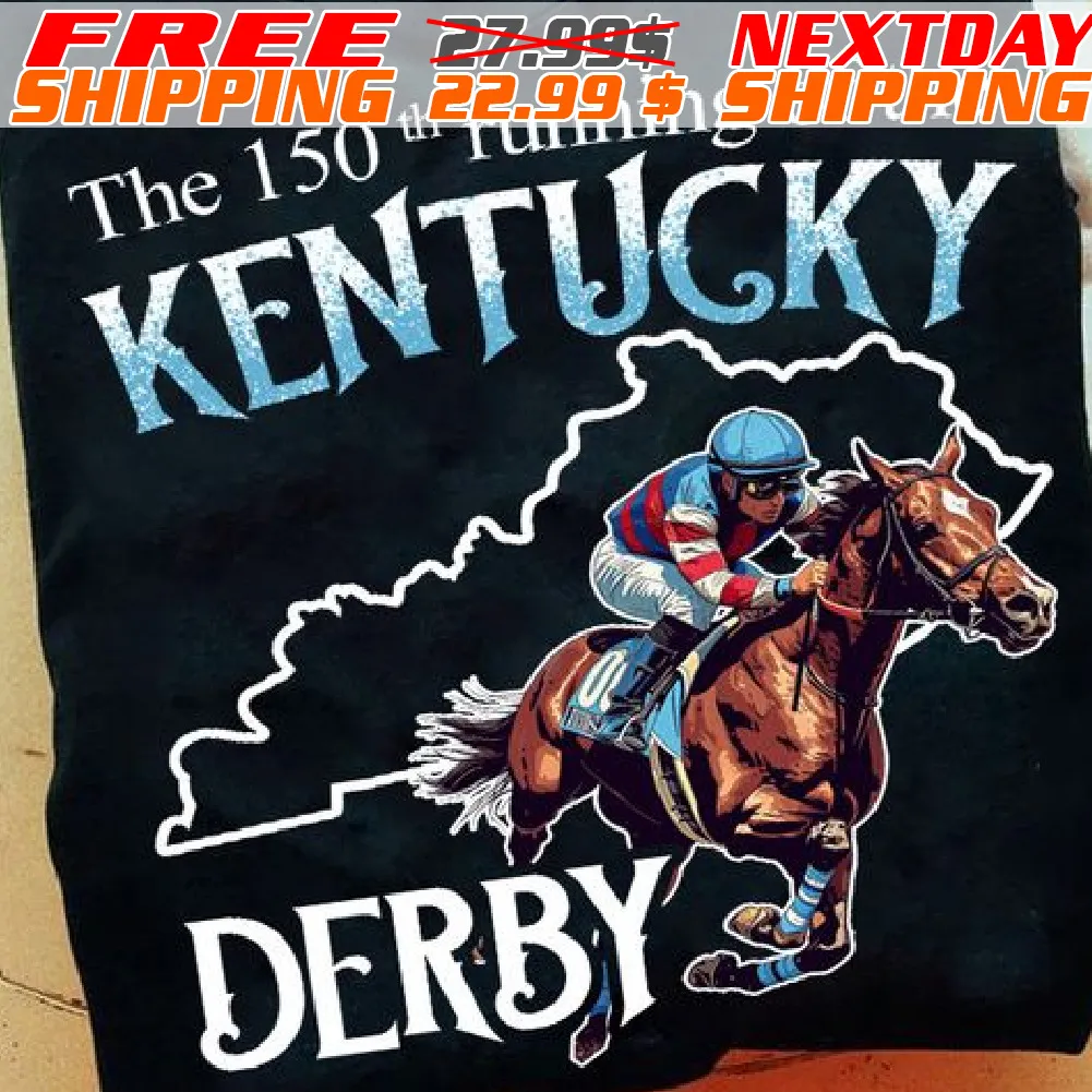 The 150th Running Of The Kentucky Derby Shirt