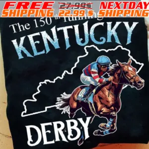 The 150th Running Of The Kentucky Derby Shirt