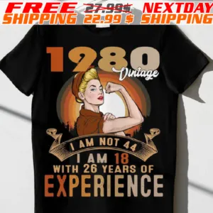 Strong Women 1974 Vintage- I Am Not 50, I Am 18 With 32 Years Of Experience Shirt