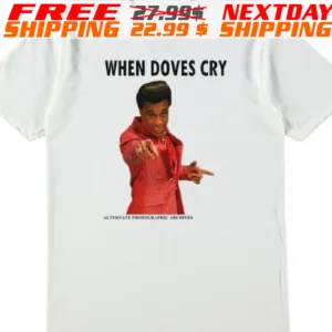 When Doves Cry Shirt