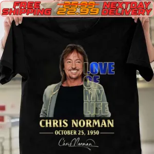 Chris Norman October 25 1950 Signature Shirt