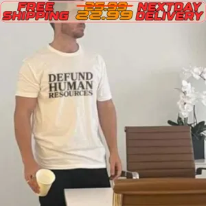 Defund Human Resources Shirt