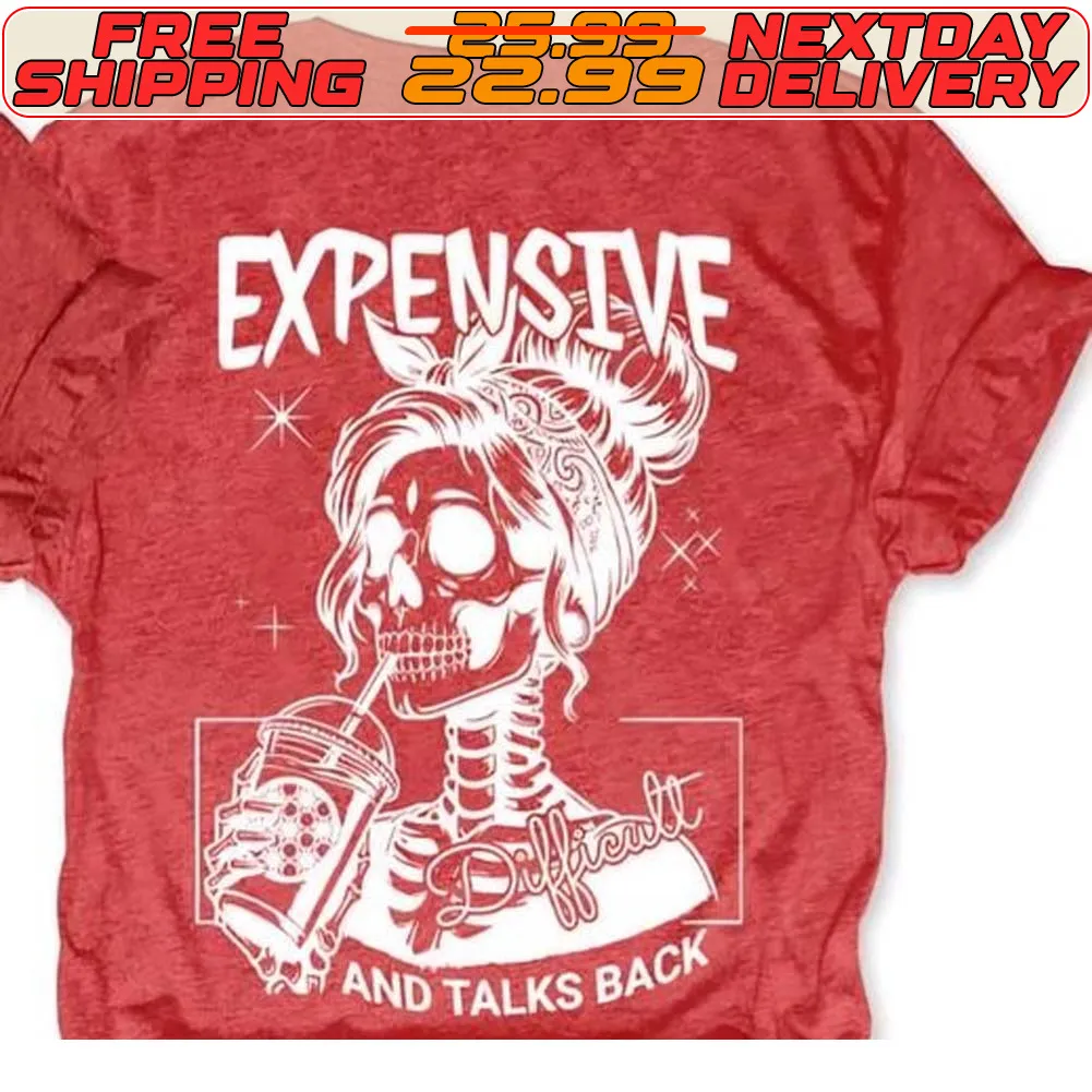 Messy Bun Skull Expensive And Talks Back Shirt