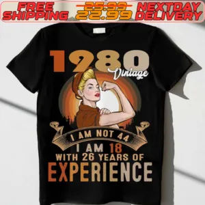 Strong Women 1974 Vintage I Am Not 50 I Am 18 With 32 Years Of Experience Shirt