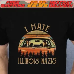 Blues Brothers 1980 I Hate Illinois Nazis Vintage Shirt