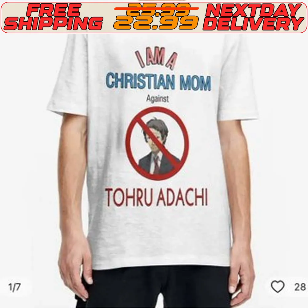 I Am A Christian Mom Against Tohru Adachi Shirt