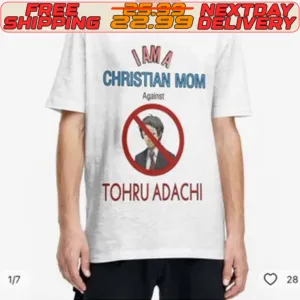 I Am A Christian Mom Against Tohru Adachi Shirt