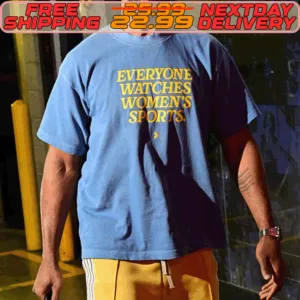 Everyone Watches Women's Sports Shirt