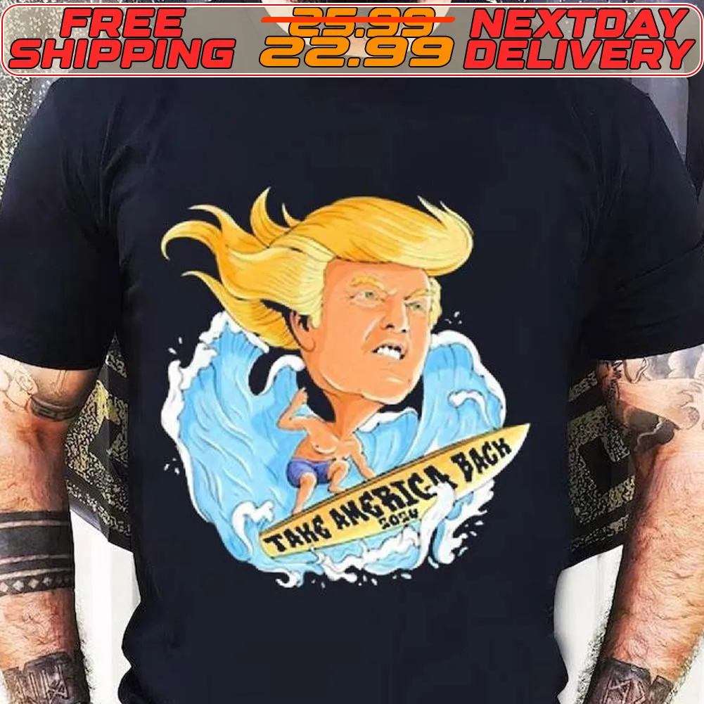 Trump Take America Back 2024 Shirt