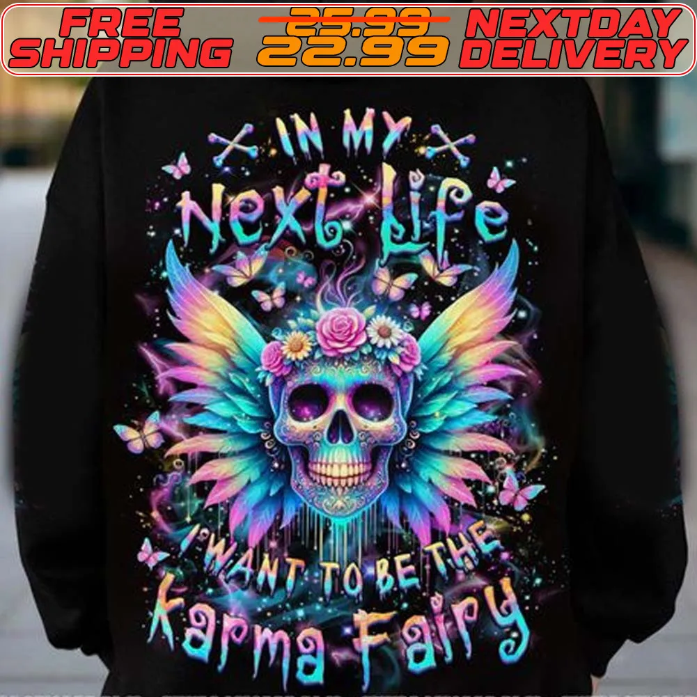 Skull Wing In My Next Life Want To Be The Karma Fairy Shirt