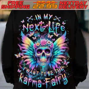 Skull Wing In My Next Life Want To Be The Karma Fairy Shirt