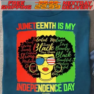 Black Queen Juneteenth Is My Independence Day Shirt