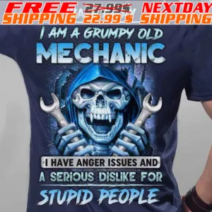 Skull Tools Walk Away I Am A Grumpy Old Mechanic I Have Anger Issues And A Serious Dislike For Stupid People Shirt
