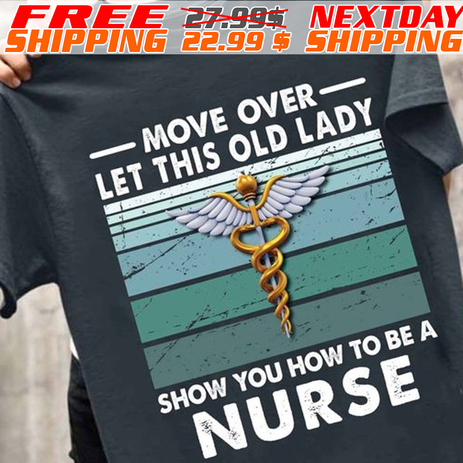 Caduceus As A Symbol Of Medicine Move Over Let This Old Lady Show You How To Be A Nurse Shirt Caduceus As A Symbol Of Medicine Move Over Let This Old Lady Show You How To Be A Nurse Shirt