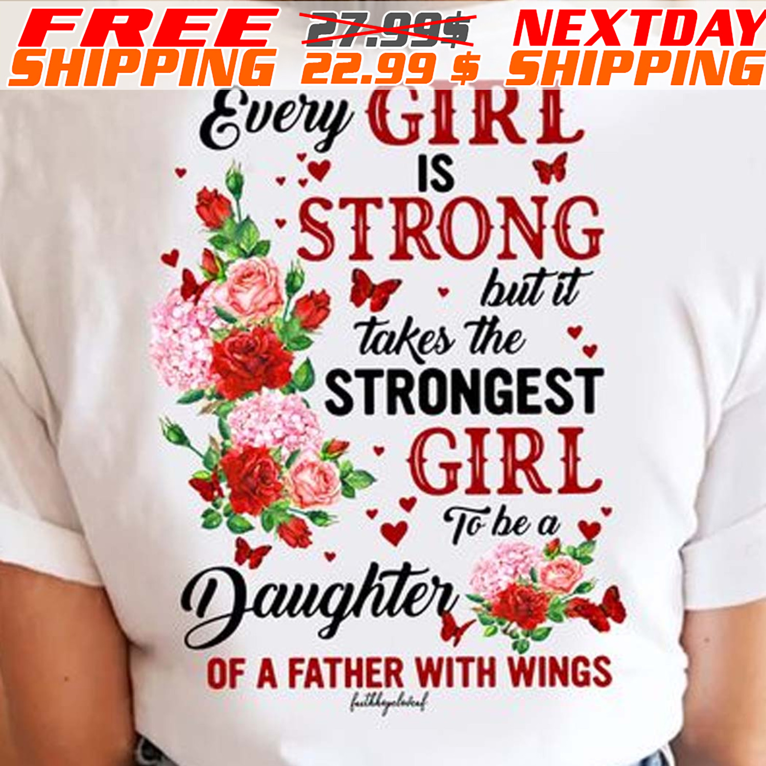 Rose Every Girl Is W Strong But It Takes Takes The Strongest Girl To Be A Daughter Of A Father With Wings Shirt Rose Every Girl Is W Strong But It Takes Takes The Strongest Girl To Be A Daughter Of A Father With Wings Shirt