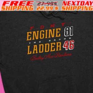 FDNY Engine With Ladder 81 46 The Bronx Bailey Ave Bombers Shirt
