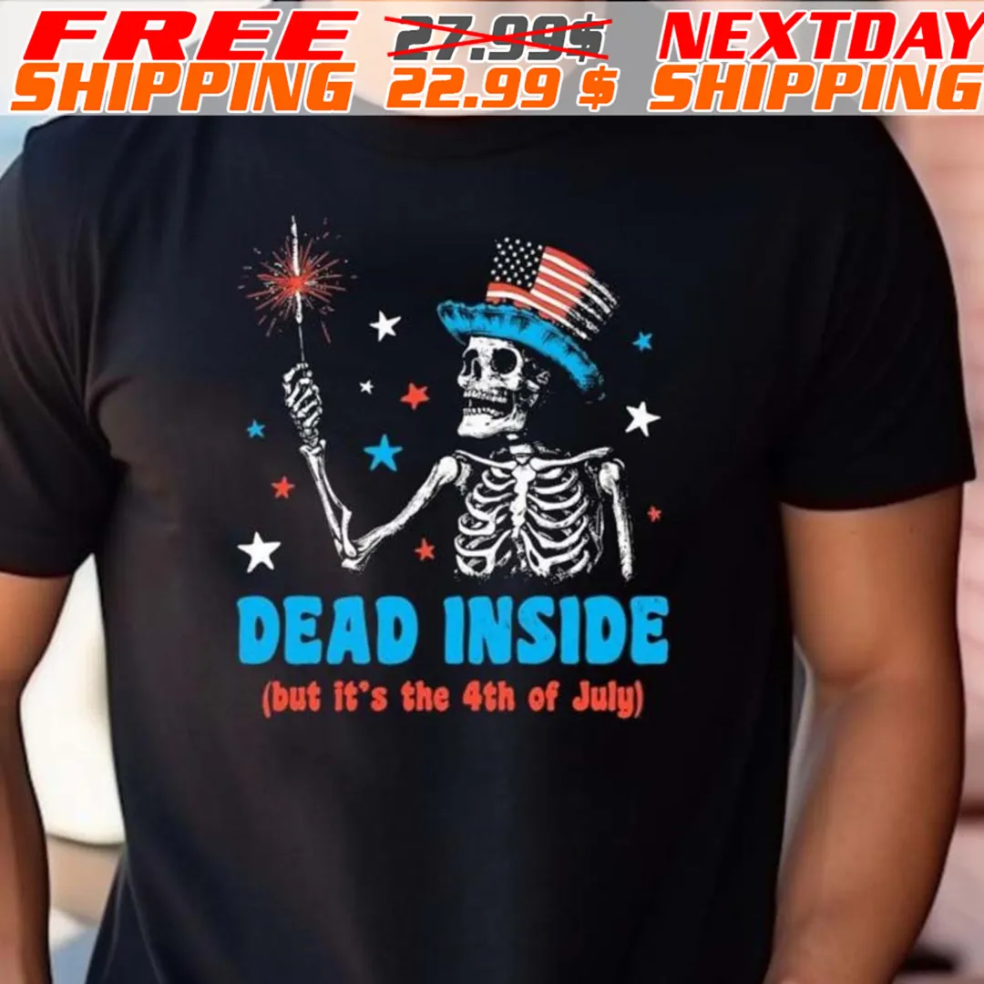 Skeleton Dead Inside But It’s the 4th Of July 2024 Shirt
