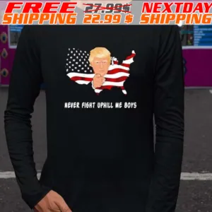 Trump Never Fight Uphill Me Boy American Flag Shirt