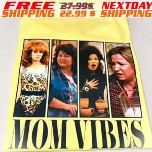 Mom Vibes Mothers Day Shirt