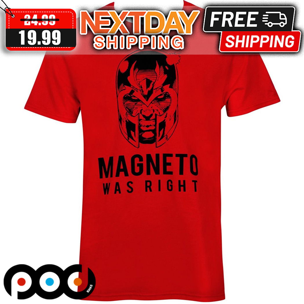 X-Men 97 Magneto Was Right Marvel Shirt