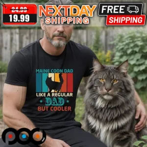 Maine Coon Dad Like A Regular Dad But Cooler Fathers Day Shirt