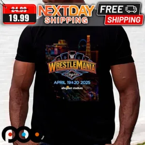 Wrestlemania Vegas April 19&20 2025 Allegiant Stadium Shirt