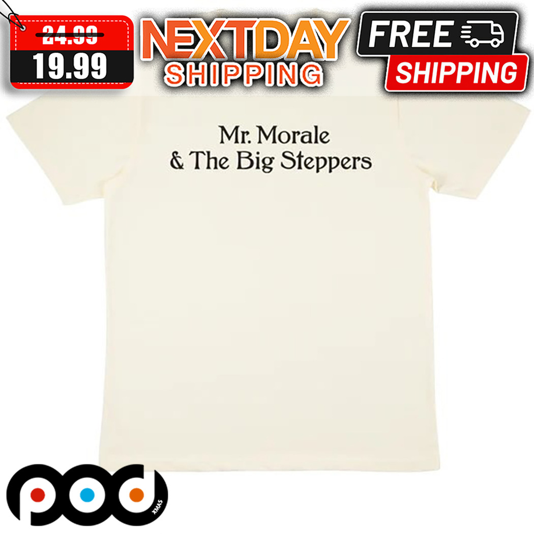 Mr Morale And The Big Steppers Shirt
