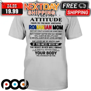 Personalized Yes I Am A Lucky Son Because I Am Raised By A Freaking Awesome Romanian Mom Shirt
