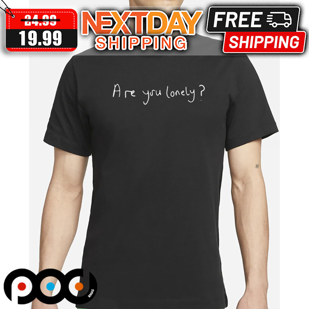 Are You Lonely Petshopboys Loneliness 2024 Shirt