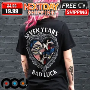 Seven Years Bad Luck Shirt