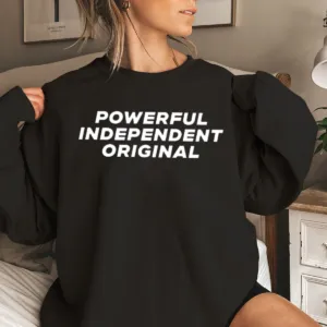 Powerful Independent Original Shirt