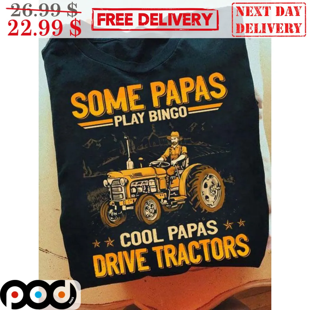 Some Papas Play Bingo Cool Papas Drive Tractors Vintage Shirt