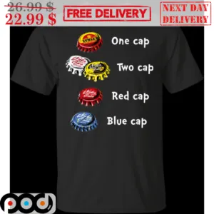 One Cap Two Cap Red Cap Blue Cap Shirt