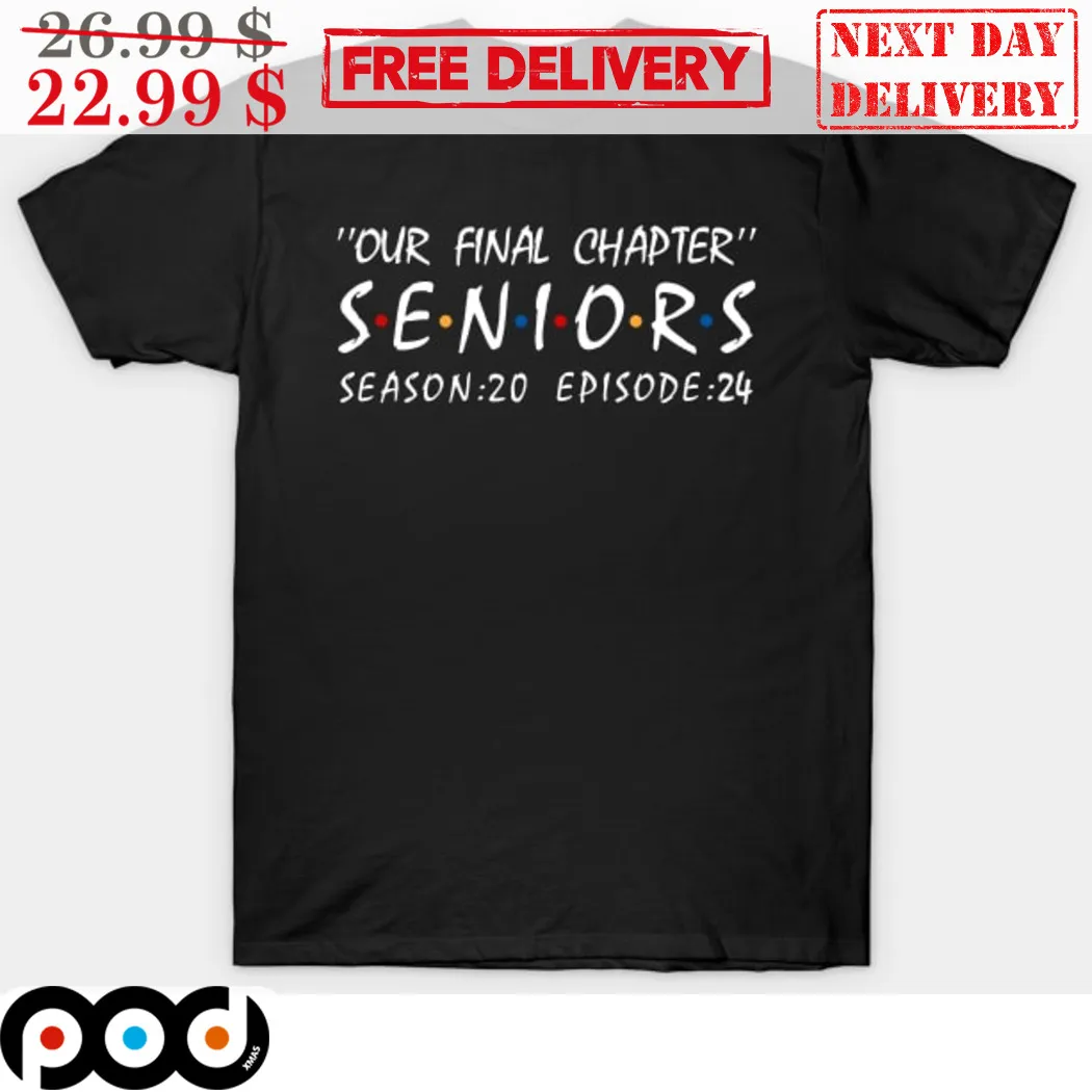 Our Final Chapter Seniors Season 20 Episode 24 Retro Shirt